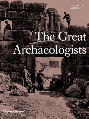 cover image of The Great Archaeologists
